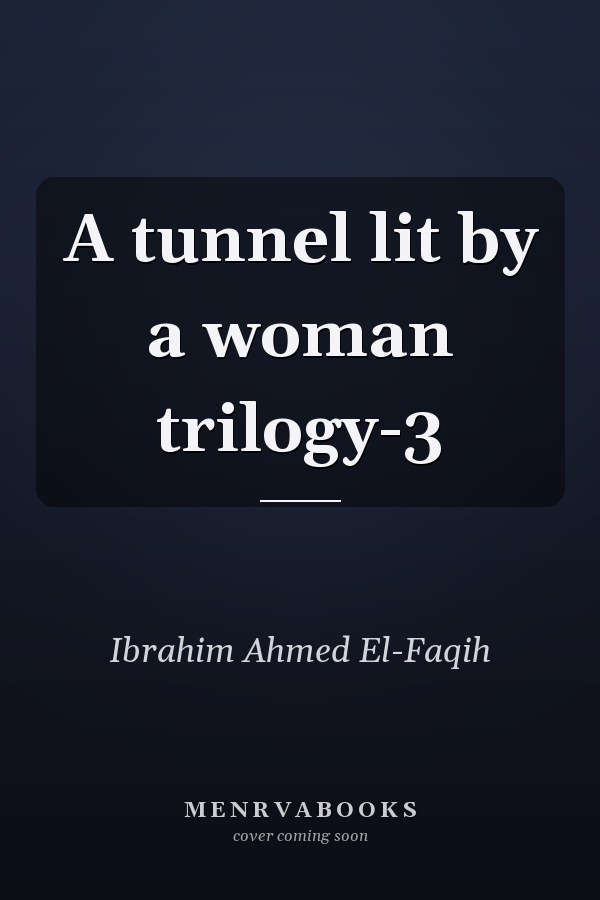 A tunnel lit by a woman trilogy-3