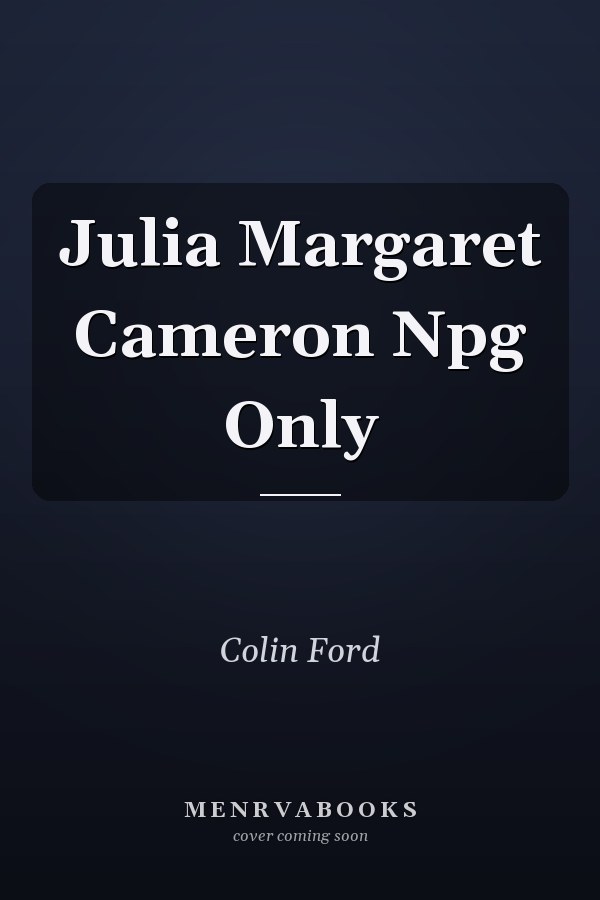 Julia Margaret Cameron Npg Only
