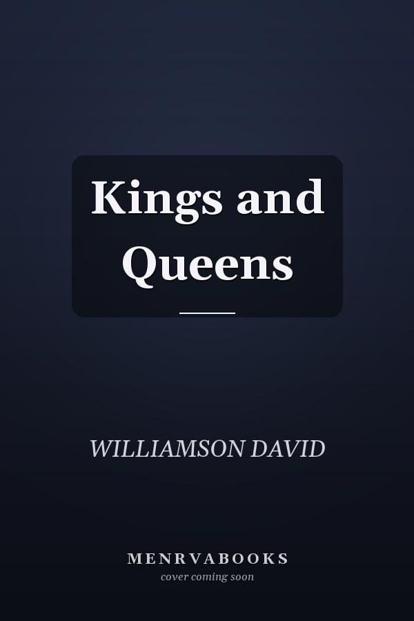 Kings and Queens