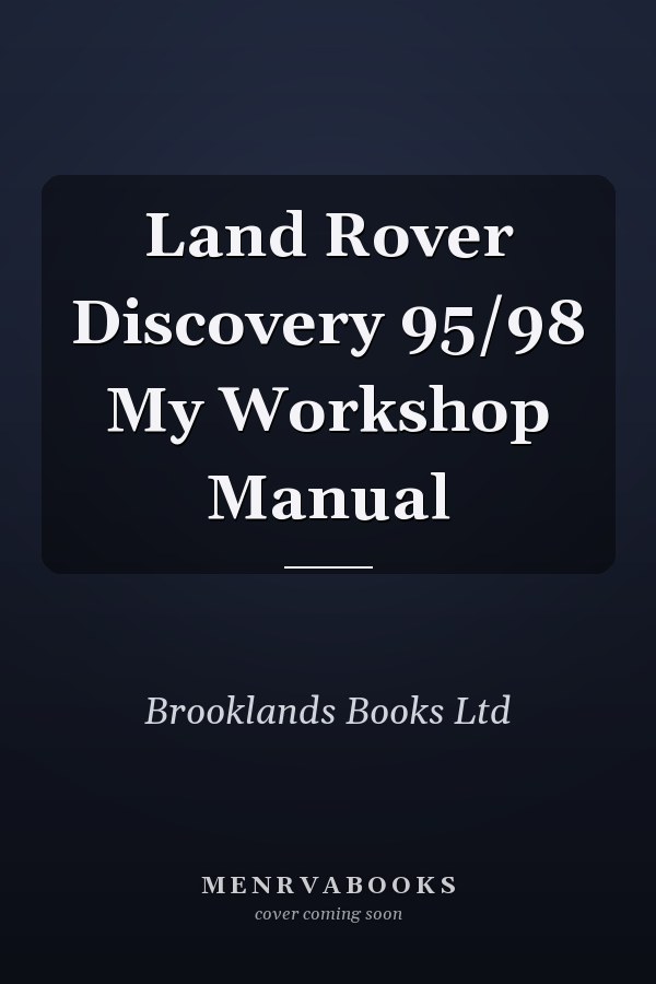 Land Rover Discovery 95/98 My Workshop Manual