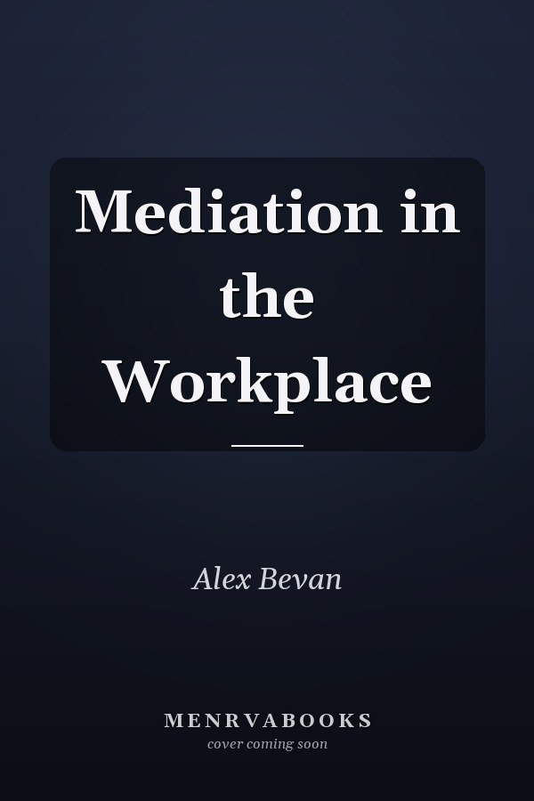 Mediation in the Workplace