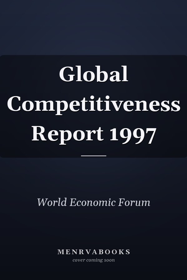 Global Competitiveness Report 1997