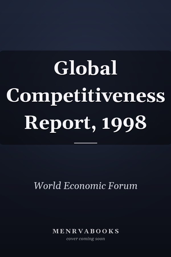 Global Competitiveness Report, 1998