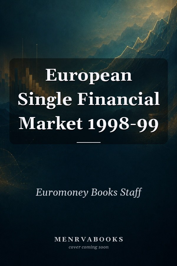 European Single Financial Market 1998-99