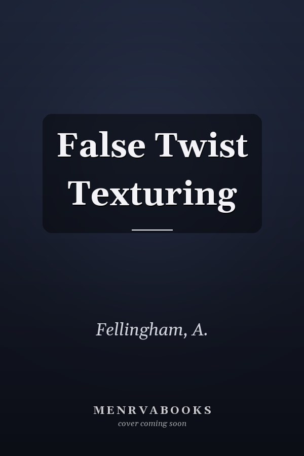 False Twist Texturing