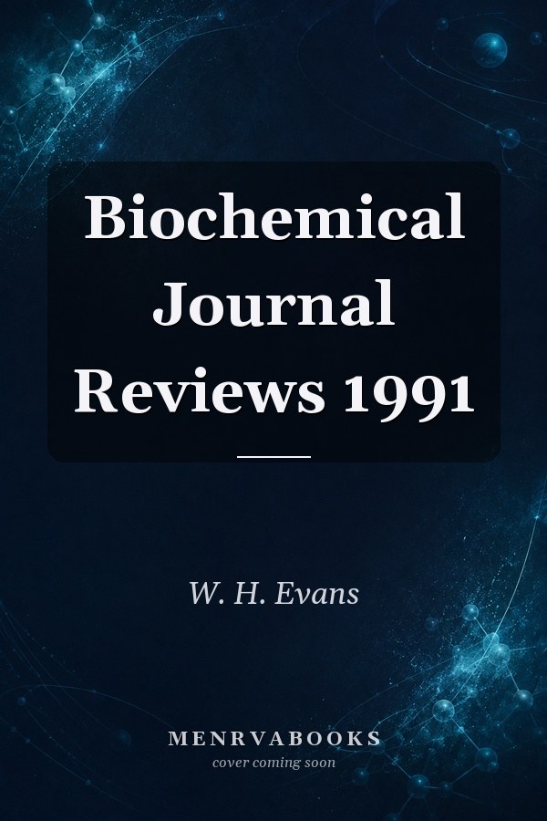 Biochemical Journal Reviews 1991