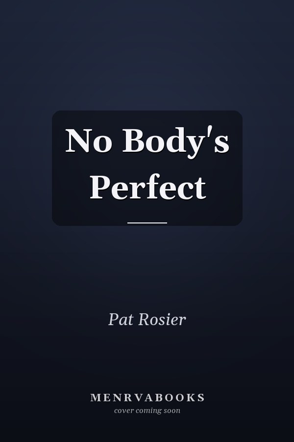 No Body's Perfect