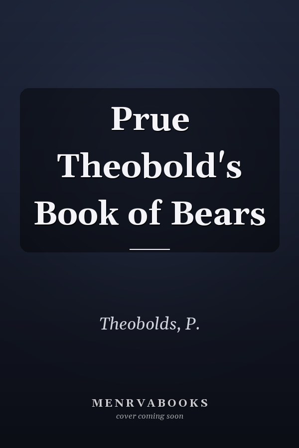 Prue Theobold's Book of Bears