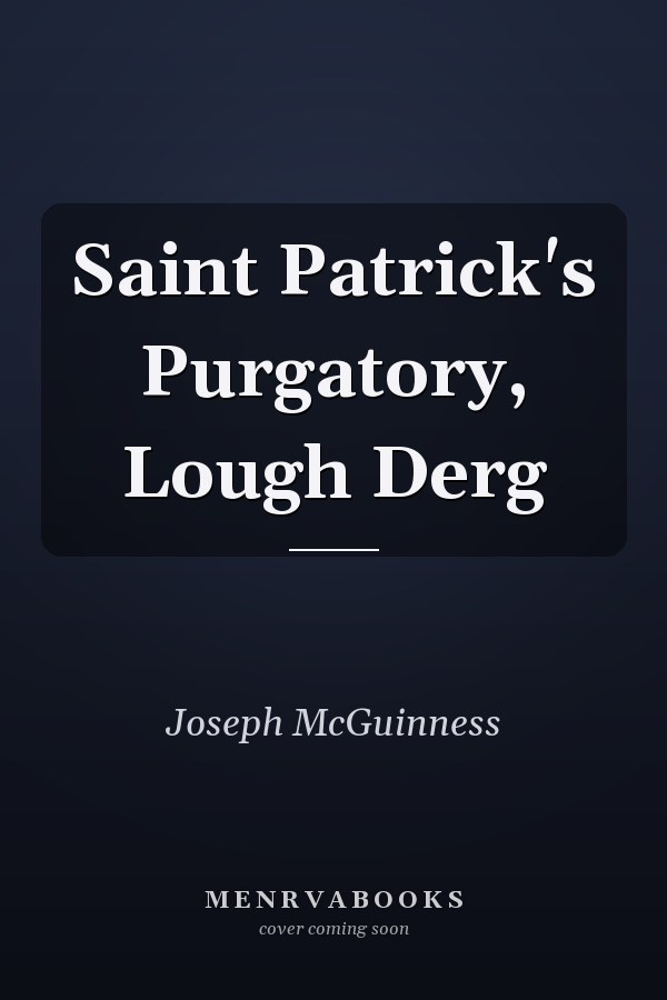 Saint Patrick's Purgatory, Lough Derg
