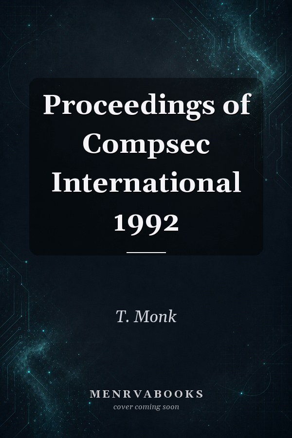 Proceedings of Compsec International 1992