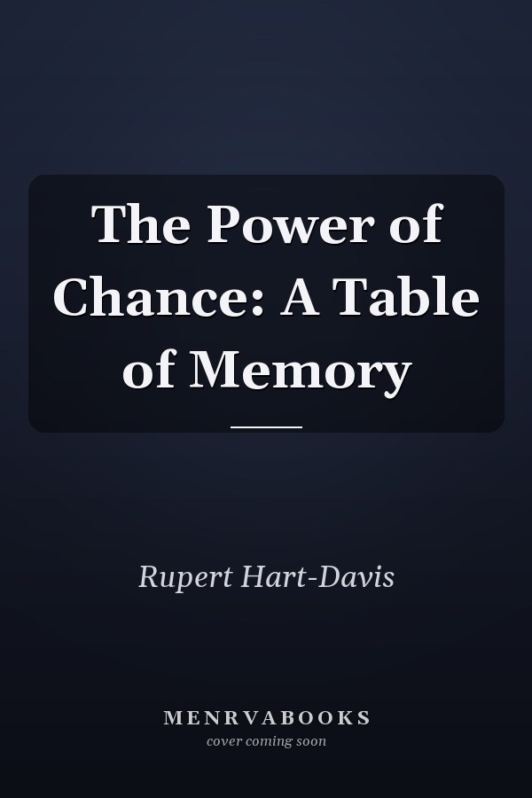 The Power of Chance: A Table of Memory