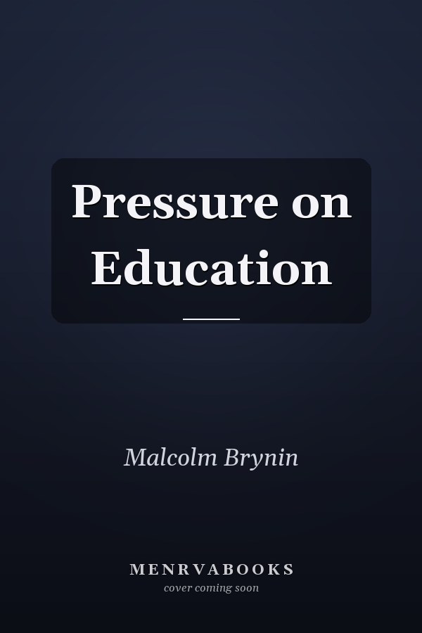 Pressure on Education