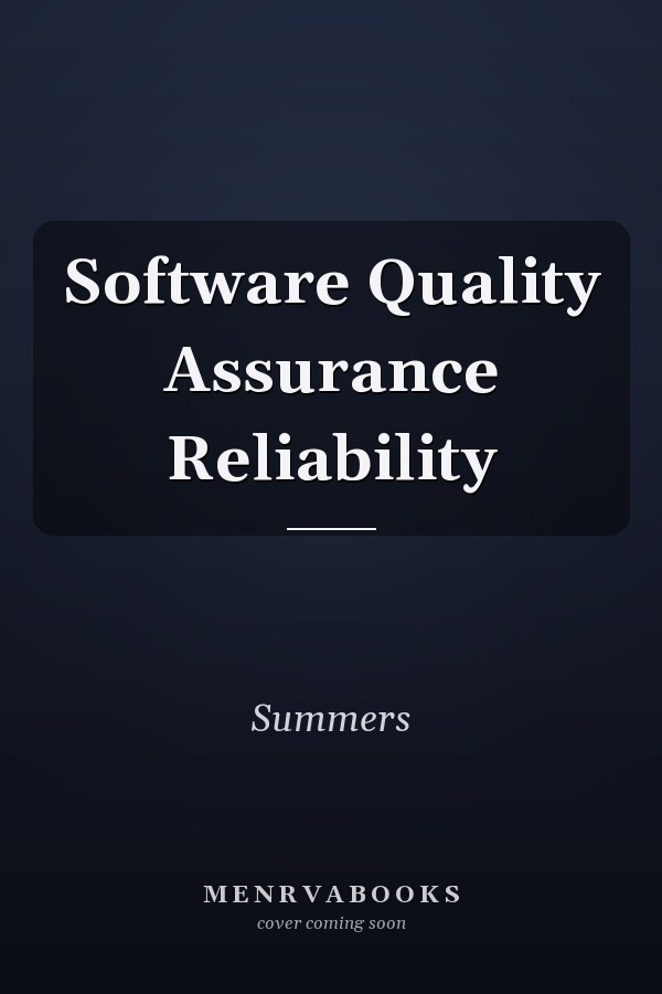 Software Quality Assurance Reliability