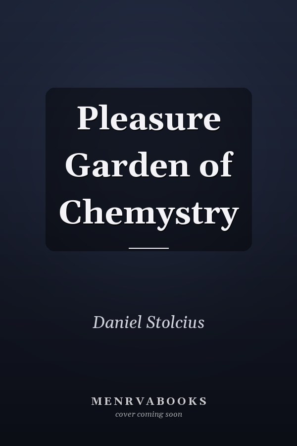 Pleasure Garden of Chemystry