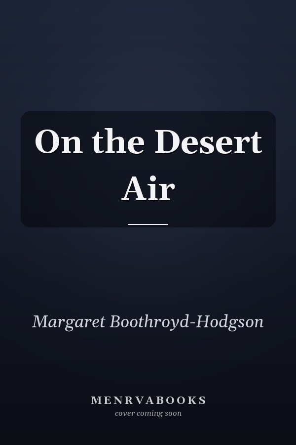 On the Desert Air