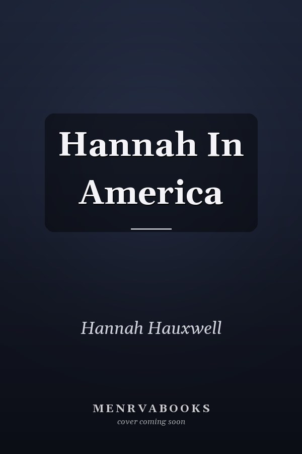Hannah In America
