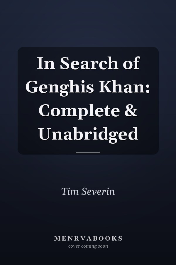 In Search of Genghis Khan: Complete & Unabridged