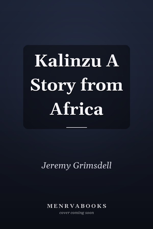 Kalinzu A Story from Africa