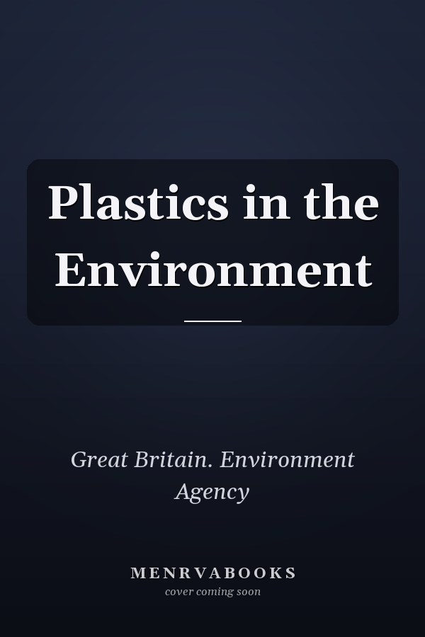 Plastics in the Environment