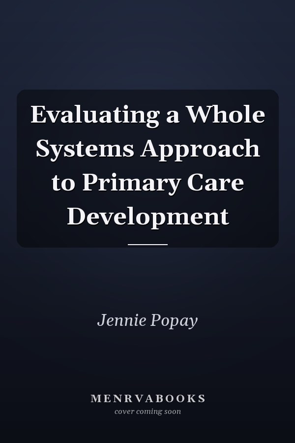 Evaluating a Whole Systems Approach to Primary Care Development