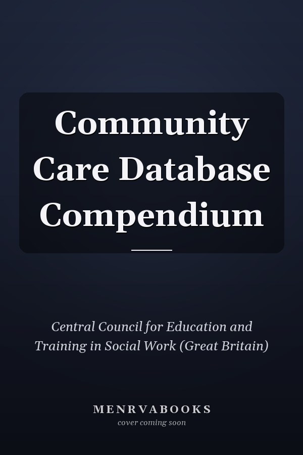 Community Care Database Compendium