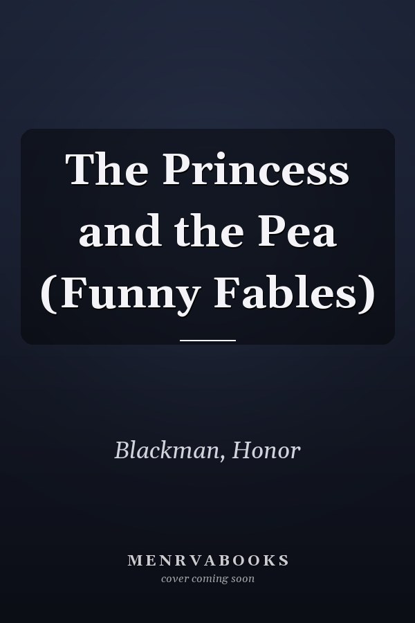 The Princess and the Pea (Funny Fables)