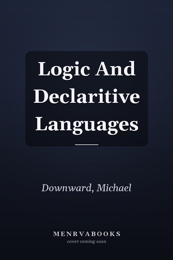 Logic And Declaritive Languages