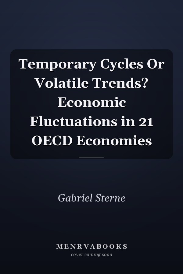 Temporary Cycles Or Volatile Trends? Economic Fluctuations in 21 OECD Economies