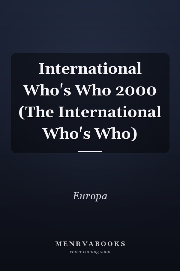 International Who's Who 2000 (The International Who's Who)