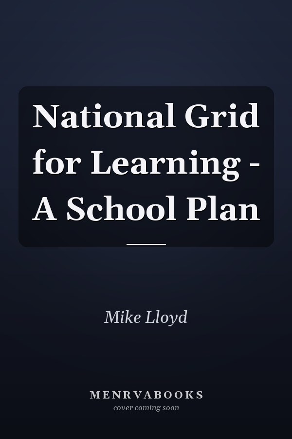 National Grid for Learning - A School Plan