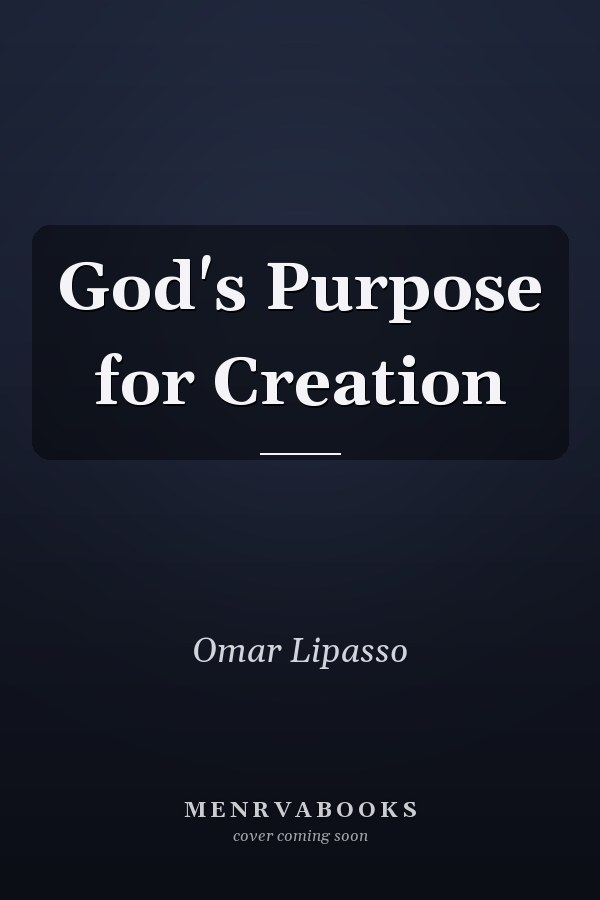 God's Purpose for Creation