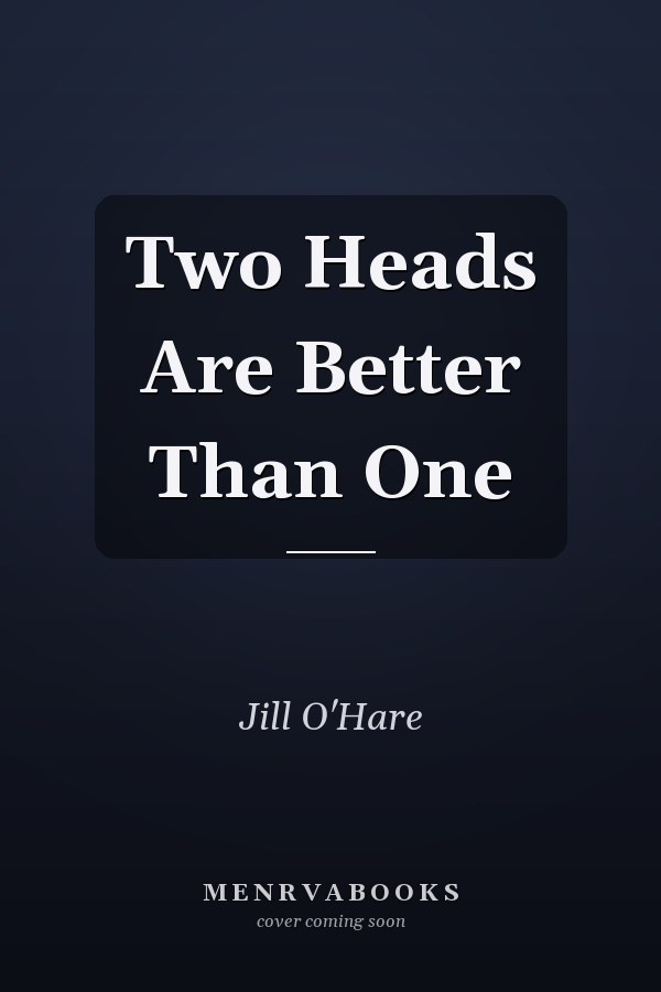 Two Heads Are Better Than One