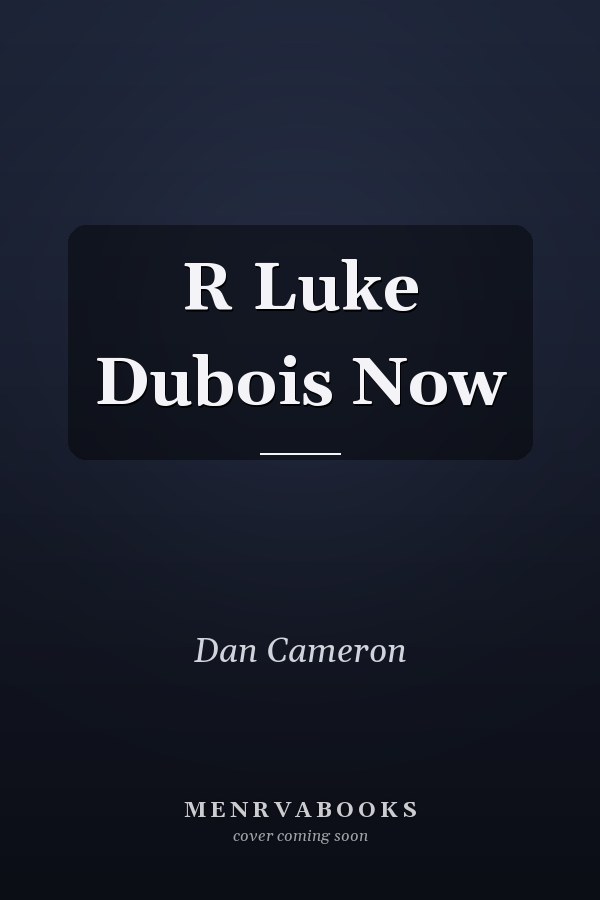 R Luke Dubois Now