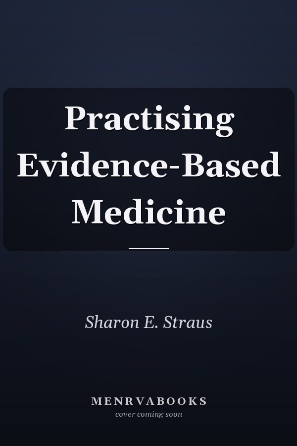 Practising Evidence-Based Medicine