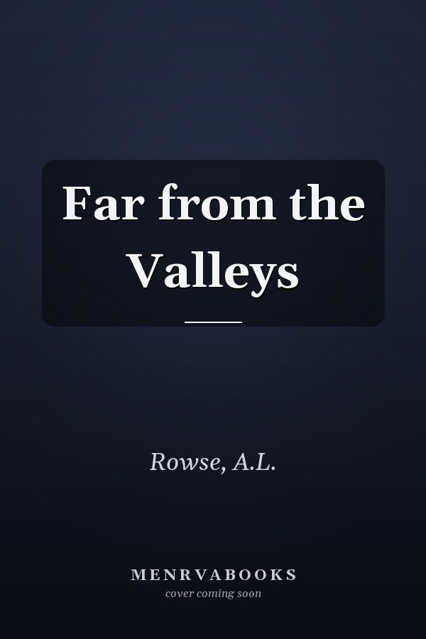 Far from the Valleys