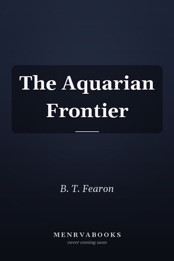 The Aquarian Frontier