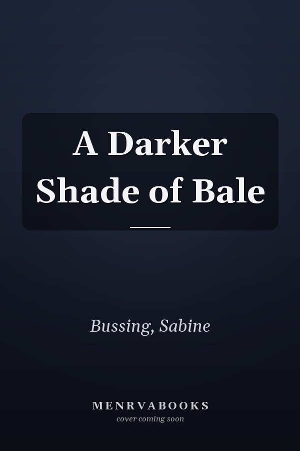 A Darker Shade of Bale
