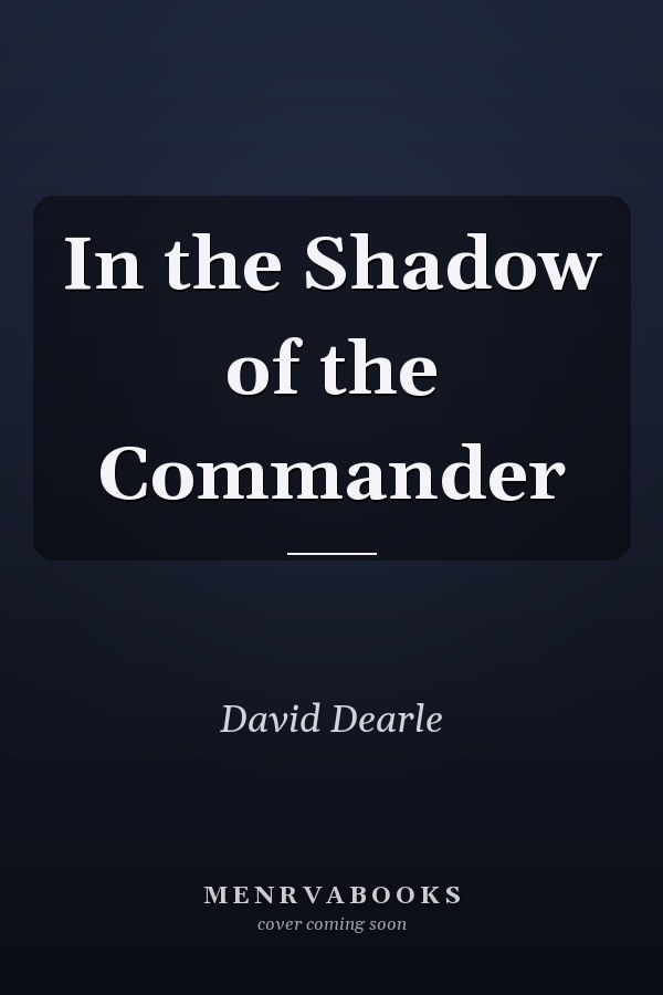 In the Shadow of the Commander