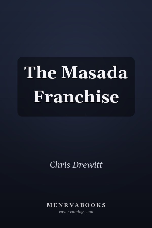 The Masada Franchise