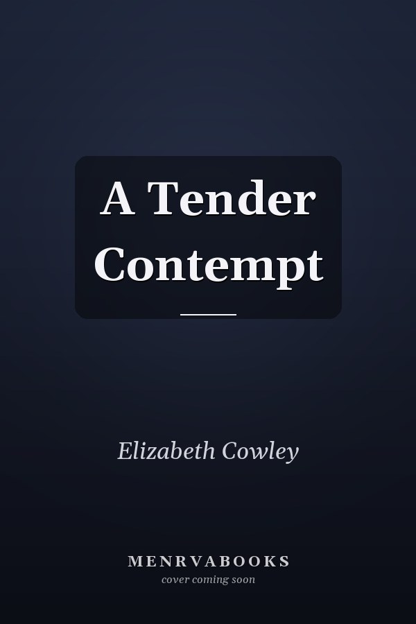 A Tender Contempt