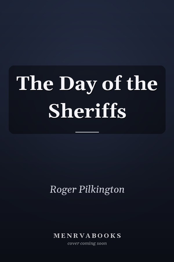 The Day of the Sheriffs