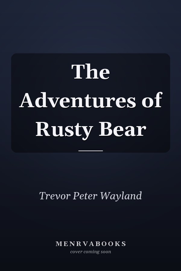 The Adventures of Rusty Bear