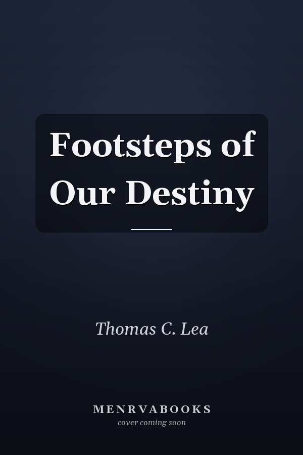 Footsteps of Our Destiny