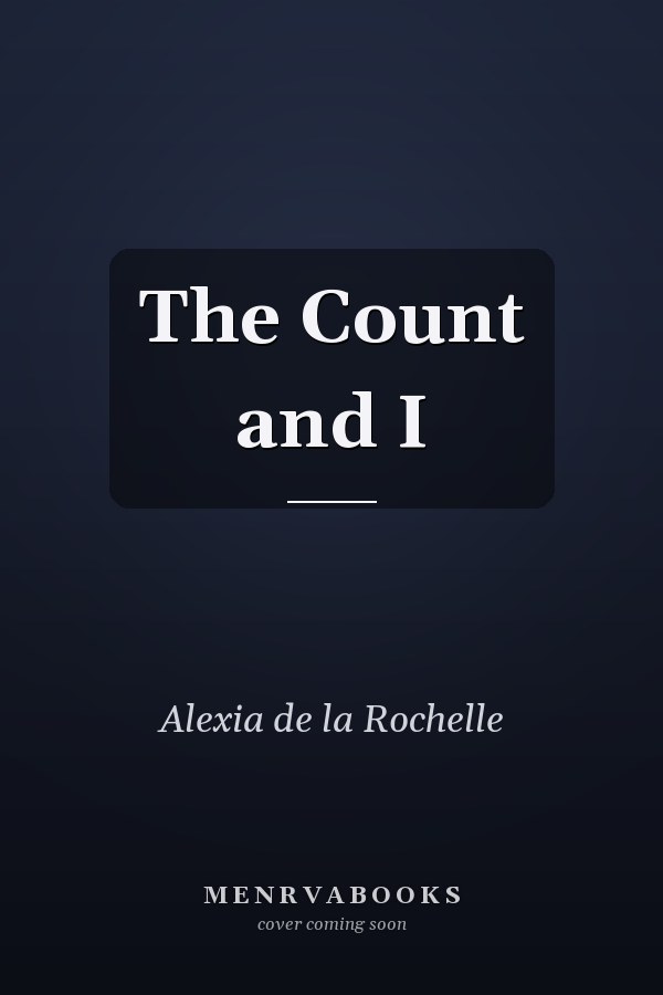The Count and I