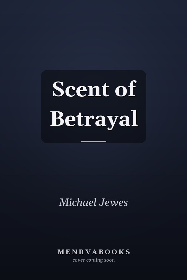 Scent of Betrayal