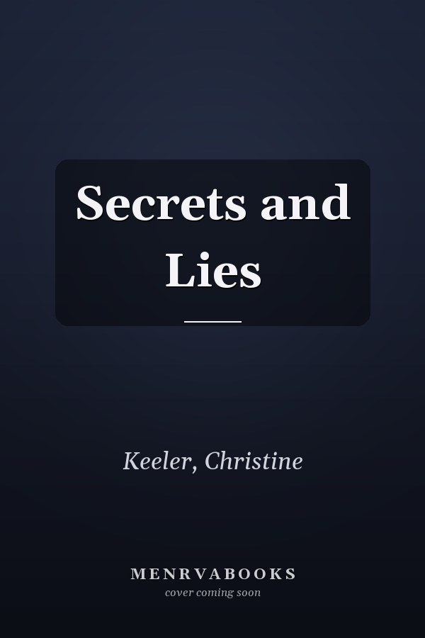 Secrets and Lies