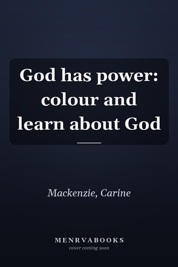 God has power: colour and learn about God