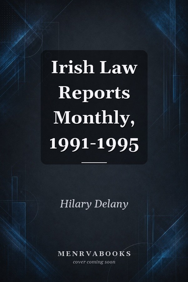 Irish Law Reports Monthly, 1991-1995