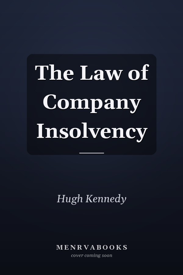 The Law of Company Insolvency
