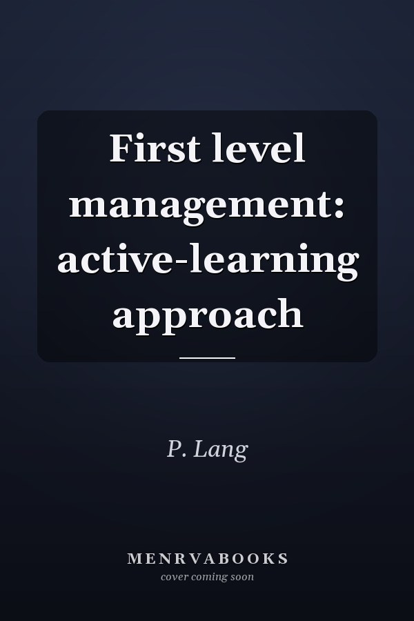 First level management: active-learning approach